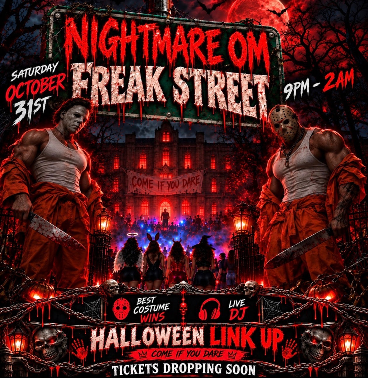 October 31st: NIGHTMARE ON FREAK STREET PARTY